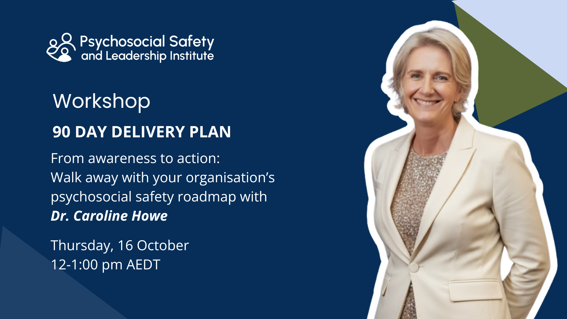 Dr. Caroline Howe Workshop for 90 Day Psychosocial Safety Implementation Road Map